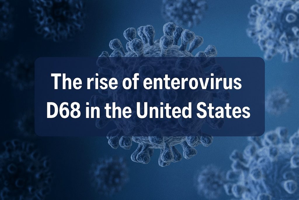 Rising Cases of Enterovirus D68 in the United States